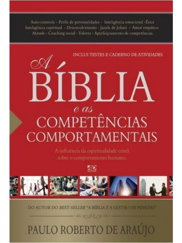 Bíblia e as Competências Comportamentais | Paulo Roberto de Araújo