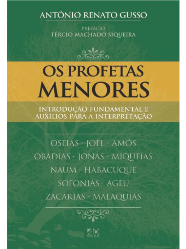 Os Profetas Menores | Antônio Renato Gusso