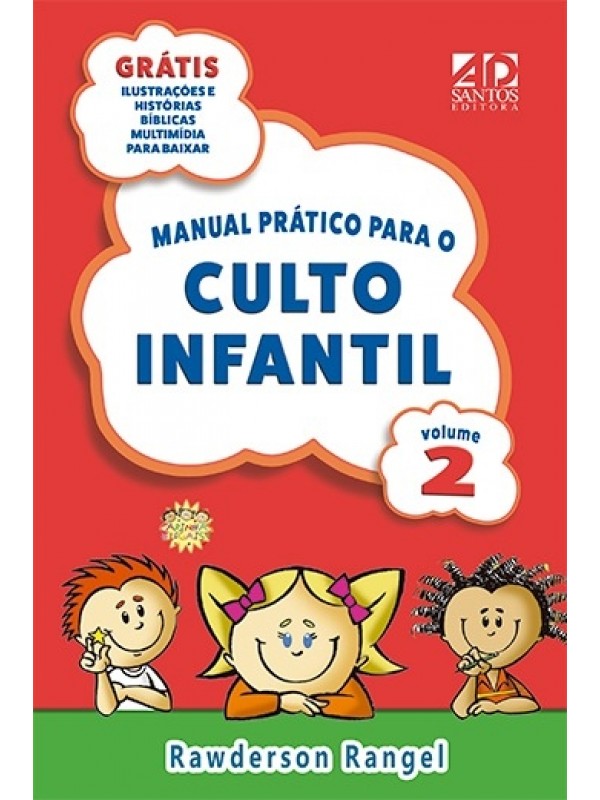 Manual Prático Para O Culto Infantil | Volume 2 | Rawderson Rangel