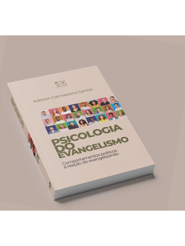 PSICOLOGIA DO EVANGELISMO - ADELSON DAMASCENO