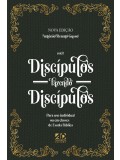 Discípulos Fazendo Discípulos | Volume 2 | Antonio Renato Gusso