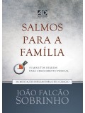 Salmos Para A Família - Devocional - 15 minutos por dia - João Falcão Sobrinho