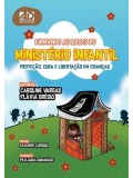 Firmando as Bases do Ministério Infantil | Caroline Vargas & Flávia Grégio