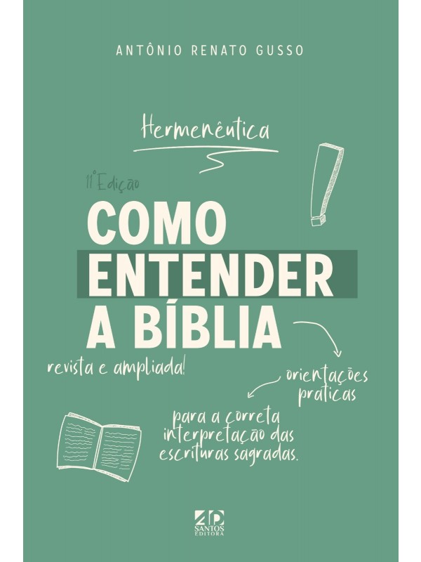 Como Entender a Bíblia | Hermenêutica | Antônio Renato Gusso