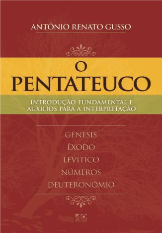O Pentateuco | Antônio Renato Gusso