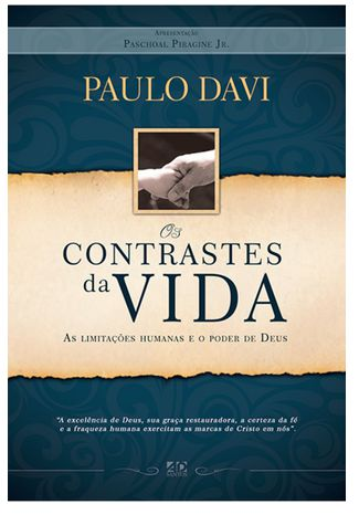 Os Contrastes Da Vida | Paulo Davi 
