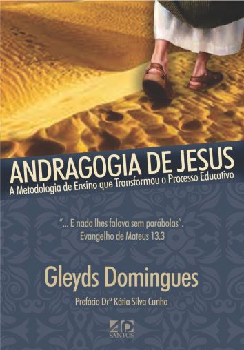 Andragogia de Jesus | Gleyds Domingues