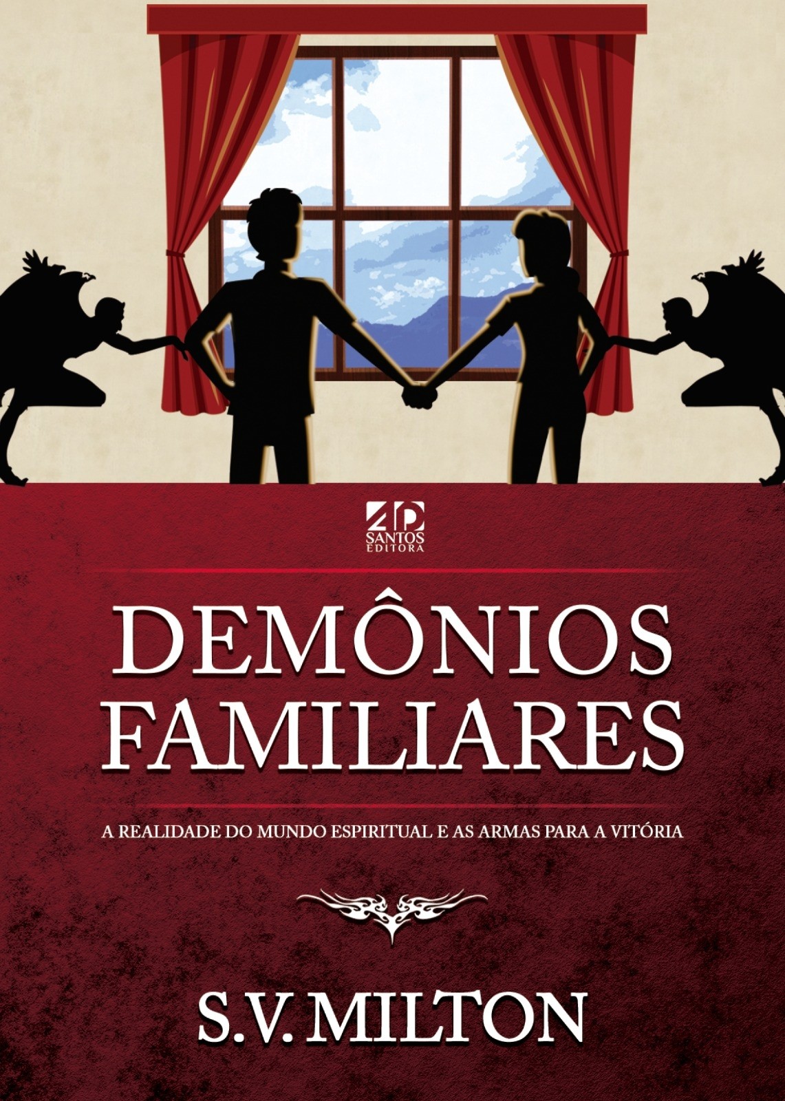 Demônios Familiares | S V Milton
