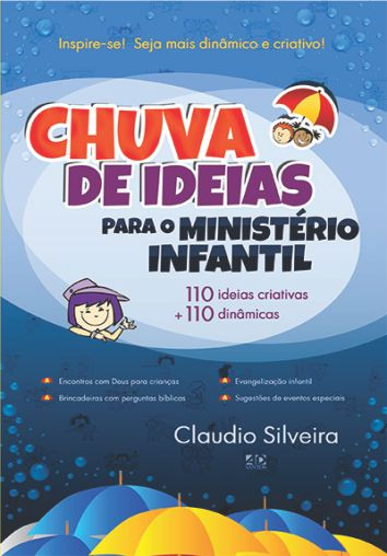 Chuva De Ideias Para O Ministério Infantil | Claudio Silveira