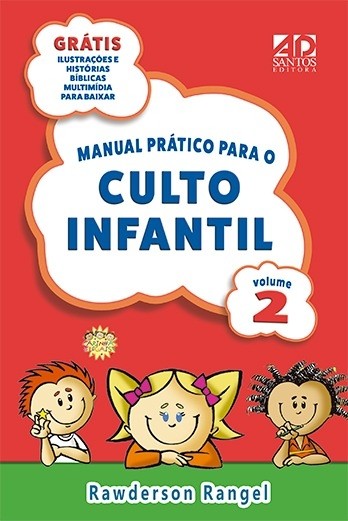 Manual Prático Para O Culto Infantil | Volume 2 | Rawderson Rangel