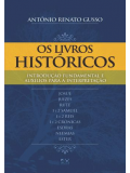 Os Livros Históricos | Antônio Renato Gusso